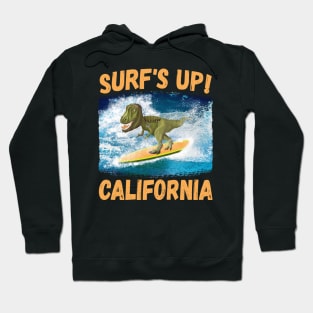 T Rex Surf's Up! California Surfing Lovers Hoodie